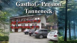 Gasthof-Pension Tanneneck in Arrach